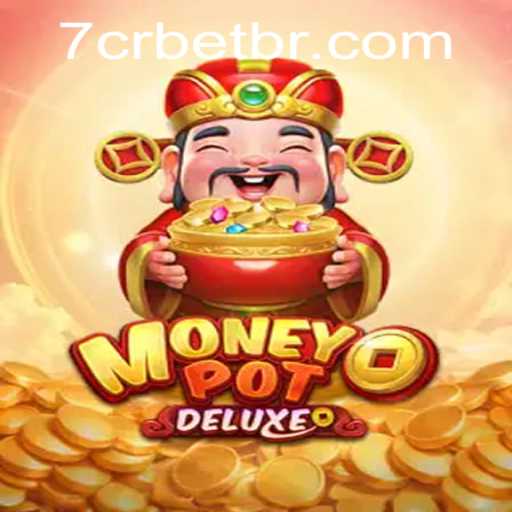 Exploring MoneyPotDELUXE: The Ultimate Guide to Winning Big at 7CR.bet